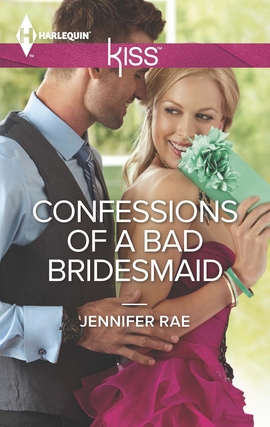 Title details for Confessions of a Bad Bridesmaid by Jennifer Rae - Available